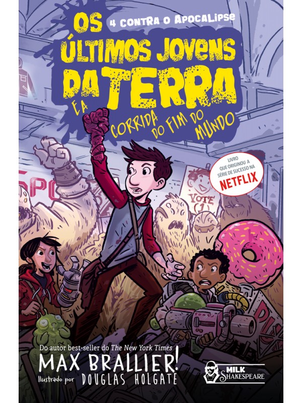 Os últimos jovens da terra e a corrida do fim do mundo Vol. 10
