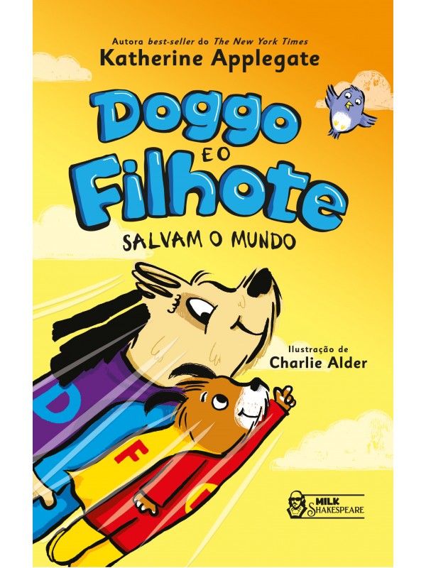 Doggo e o filhote - Salvam o mundo Vol. 02