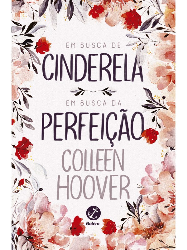 Em busca de Cinderela e Em busca da perfeição