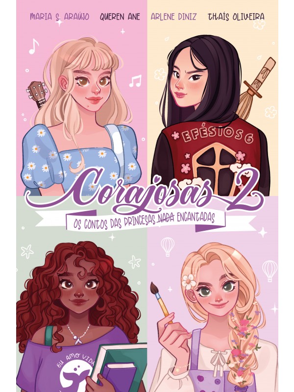 CORAJOSAS - OS CONTOS DAS PRINCESAS NADA ENCANTADAS - VOL.2