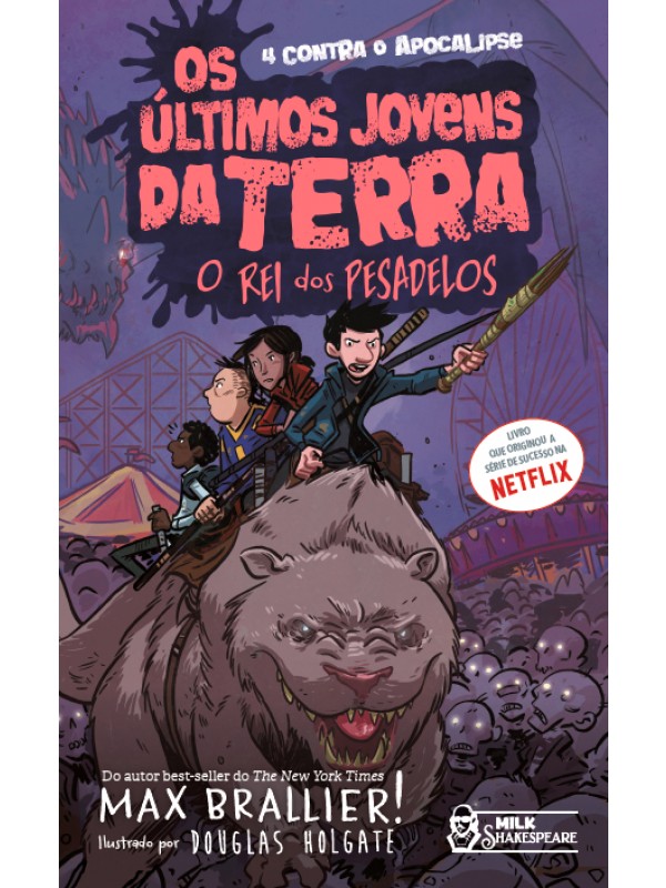 Os últimos jovens da Terra - O rei dos pesadelos Vol. 03