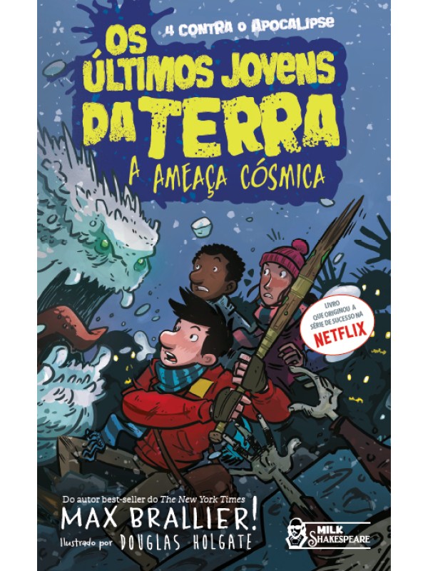 Os Últimos Jovens da Terra - A Ameaça Cósmica Vol. 04