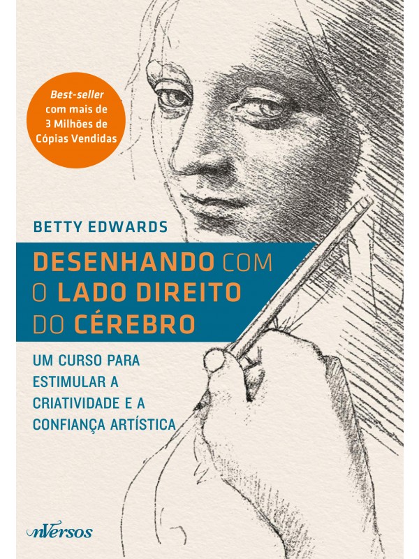 DESENHANDO COM O LADO DIREITO DO CÉREBRO