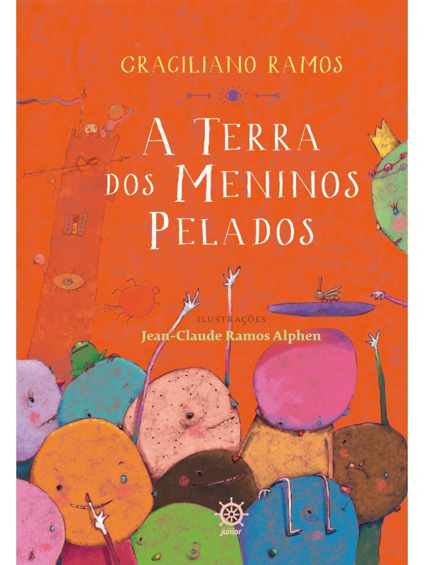 A terra dos meninos pelados