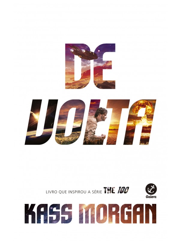 De Volta (Vol. 3 The 100)