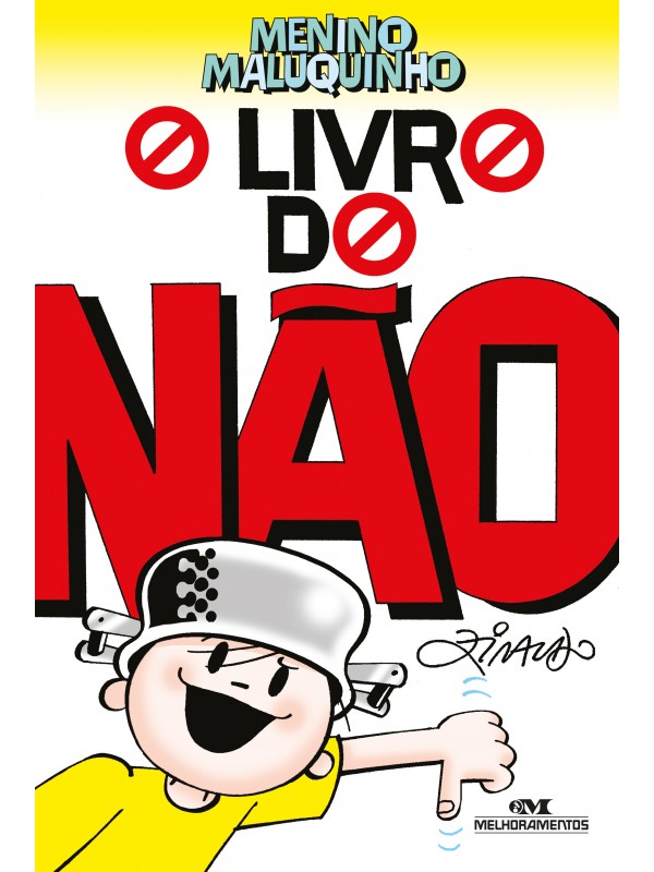 MENINO MALUQUINHO - O LIVRO DO NÃO 
