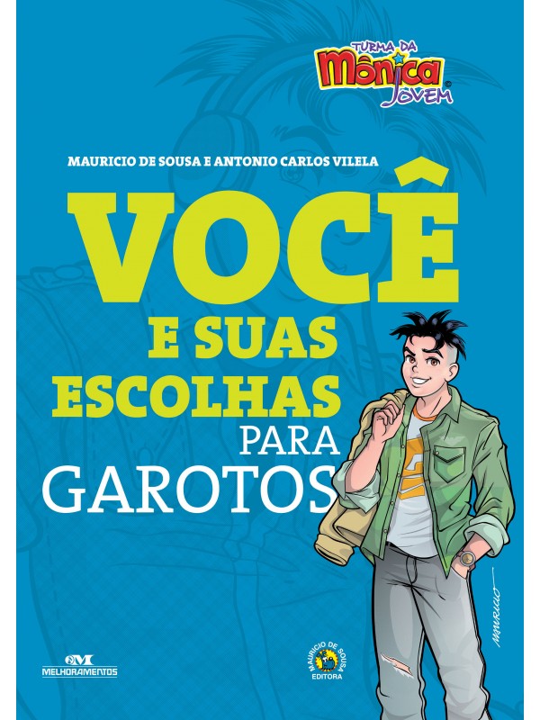 VOCÊ E SUAS ESCOLHAS - PARA GAROTOS