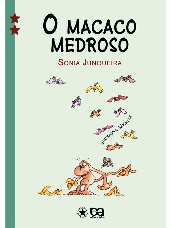 O MACACO MEDROSO