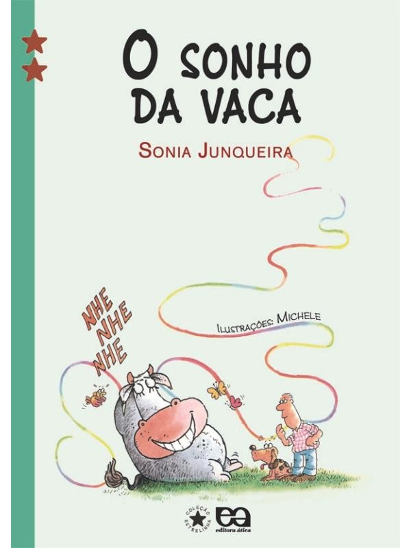 O SONHO DA VACA
