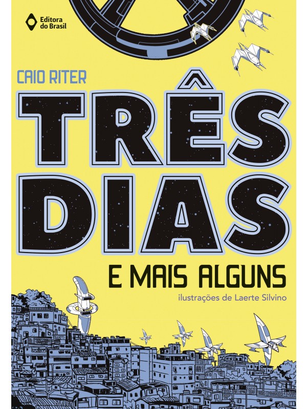 Três dias e mais alguns