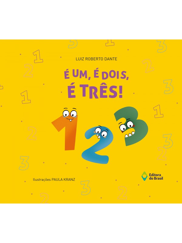É UM, É DOIS, É TRÊS!