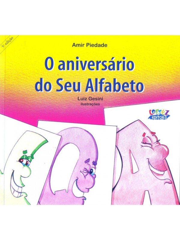 O aniversário do Seu Alfabeto