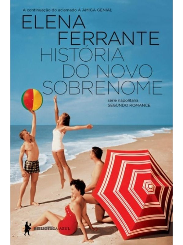 HISTÓRIA DO NOVO SOBRENOME - SEGUNDO ROMANCE SÉRIE NAPOLITANA