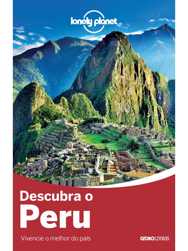 Lonely Planet Descubra o Peru