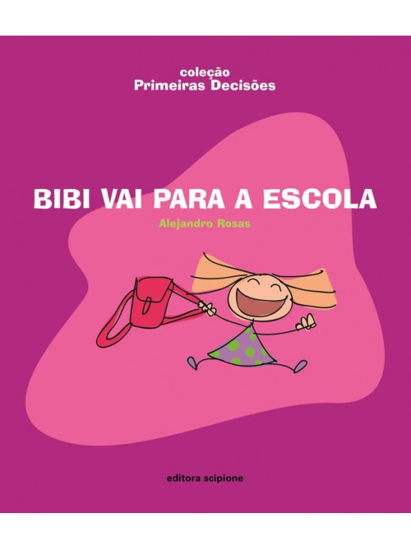 BIBI VAI PARA A ESCOLA