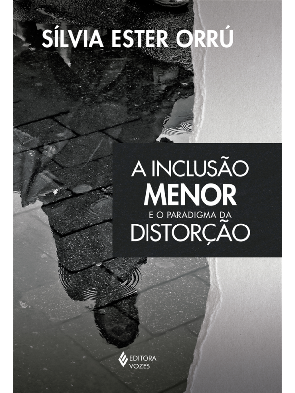A inclusão menor e o paradigma da distorção
