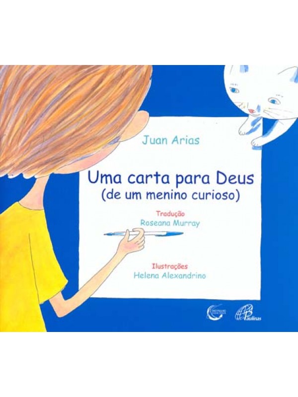 UMA CARTA PARA DEUS - DE UM MENINO CURIOSO