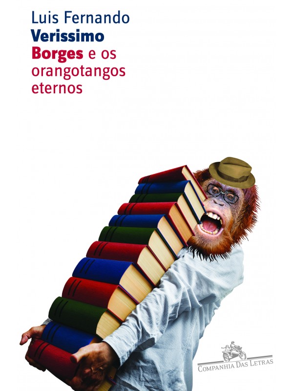 BORGES E OS ORANGOTANGOS ETERNOS
