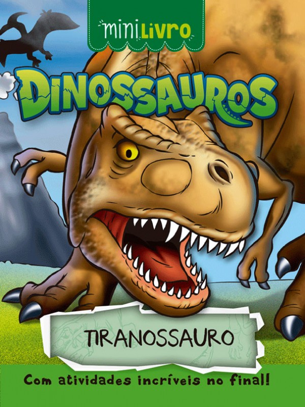 MINILIVRO - DINOSSAUROS - TIRANOSSAURO
