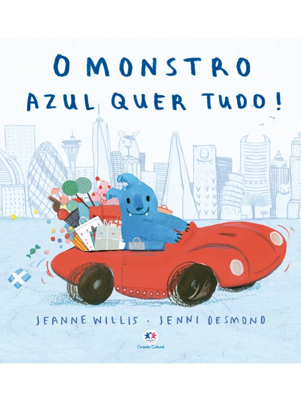 O monstro azul quer tudo!