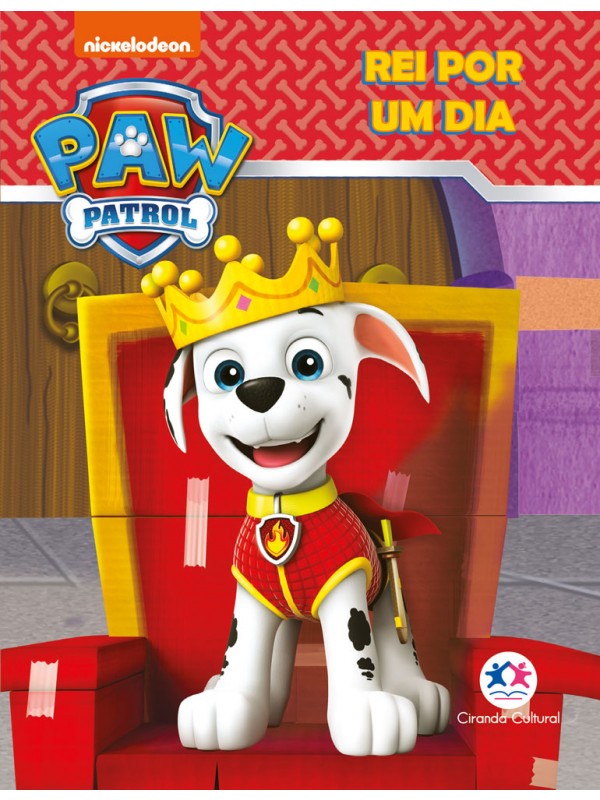 MINILIVRO - PAW PATROL - REI POR UM DIA