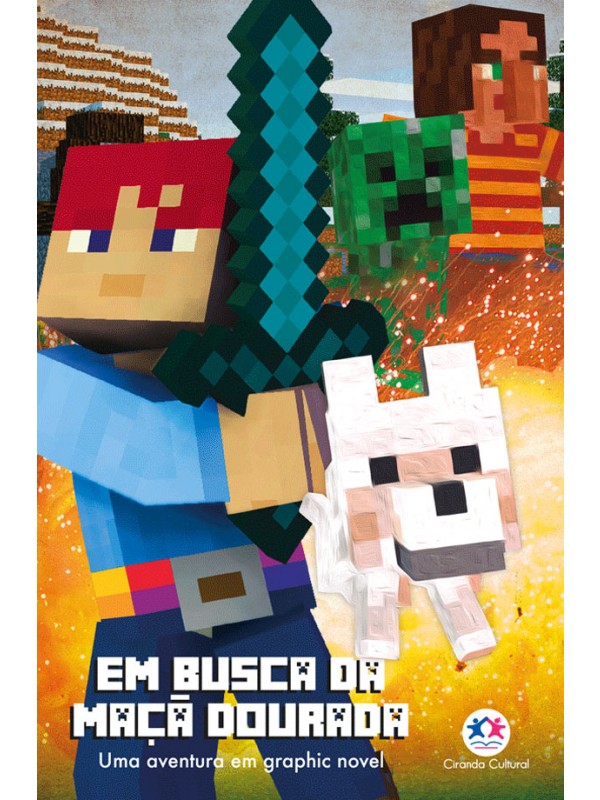 MINECRAFT VOL. 01 - EM BUSCA DA MAÇA DOURADA