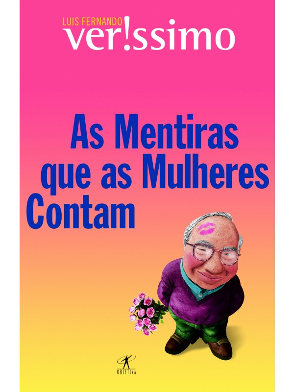 AS MENTIRAS QUE AS MULHERES CONTAM