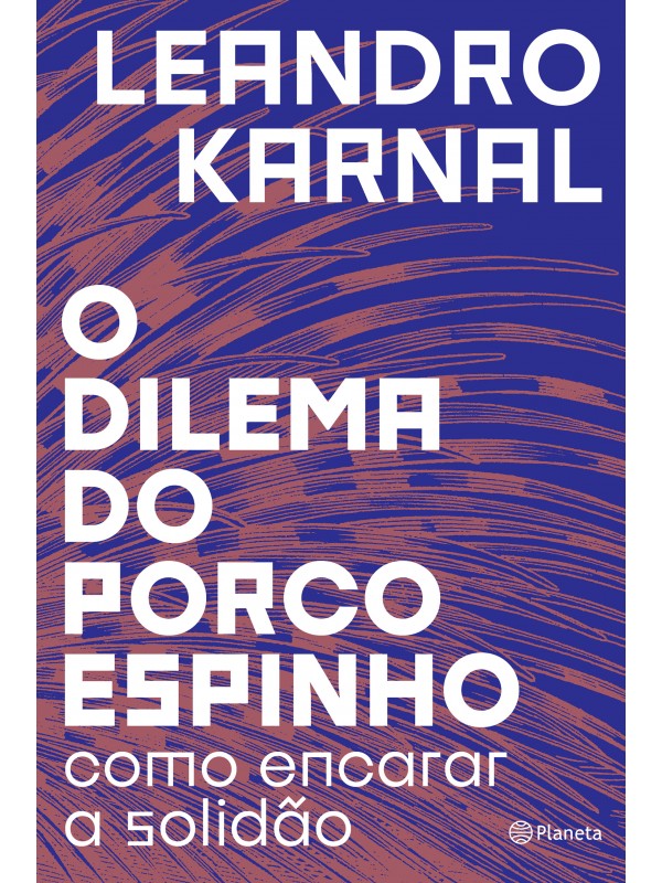 O dilema do porco-espinho