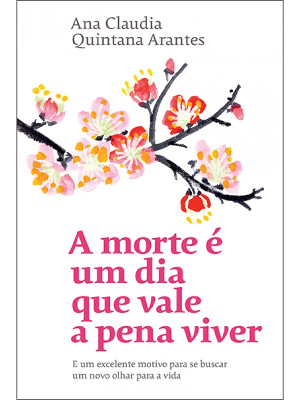 A morte é um dia que vale a pena viver