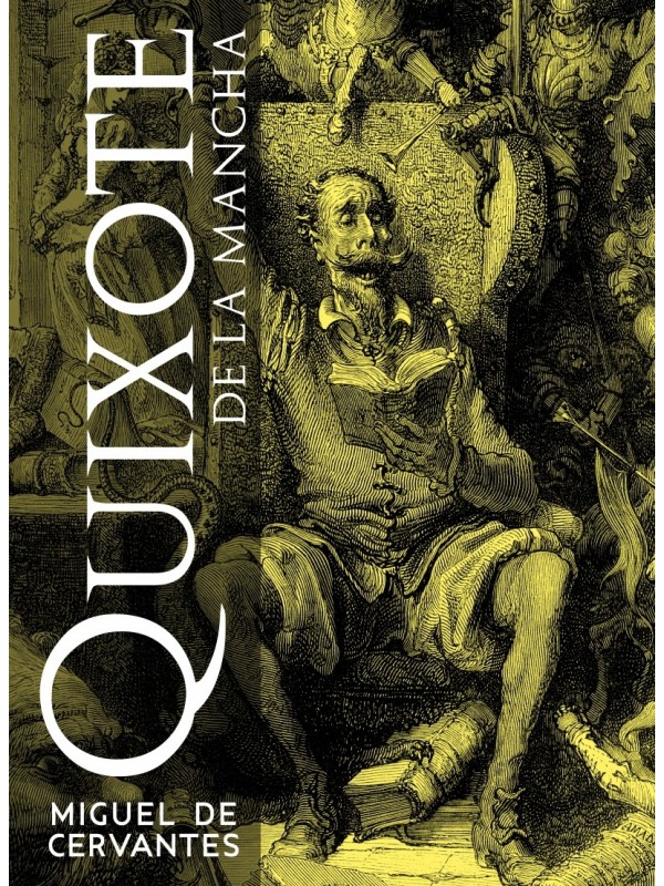 O engenhoso fidalgo Dom Quixote de La Mancha
