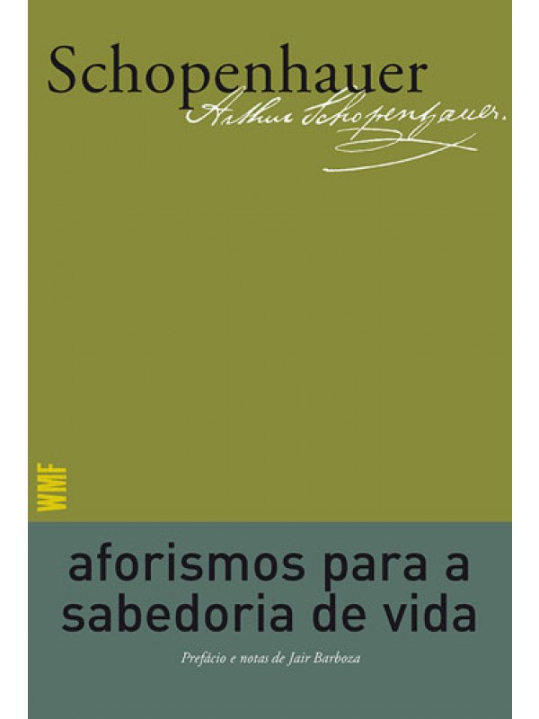 Aforismos para a sabedoria de vida