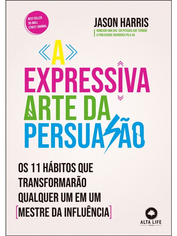 A expressiva arte da persuasão
