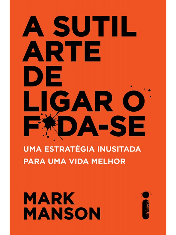 A sutil arte de ligar o f*da-se