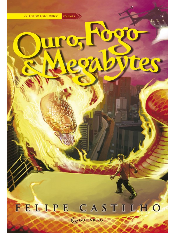 Ouro, Fogo & Megabytes