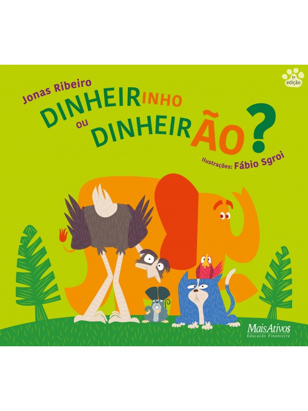 Dinheirinho ou dinheirão?