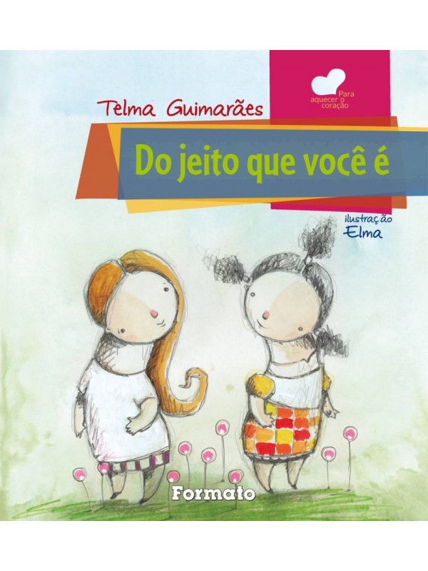 Do jeito que você é