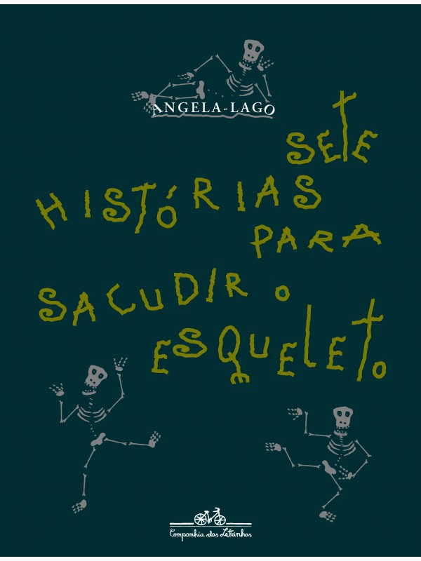 Sete histórias para sacudir o esqueleto