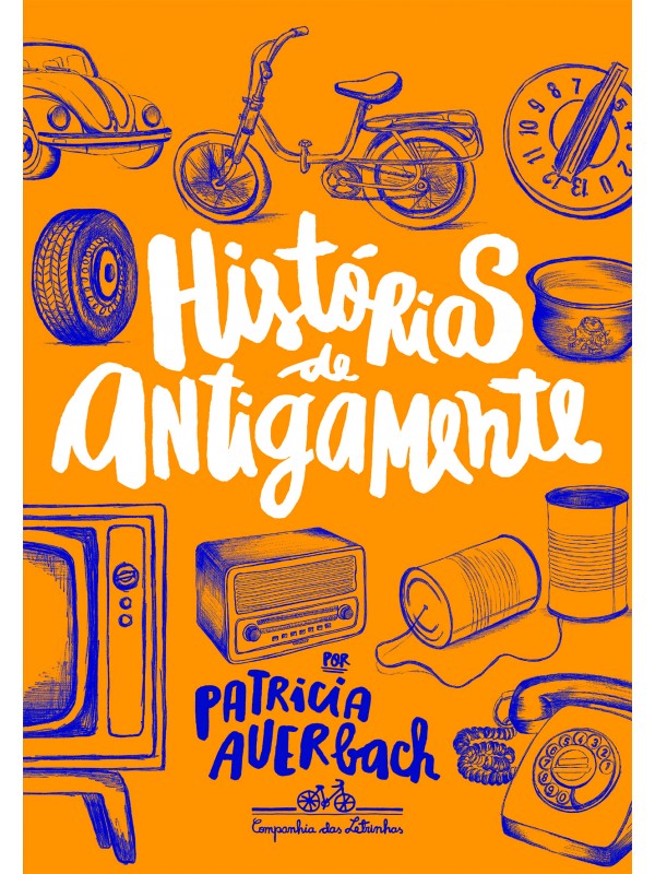 HISTÓRIAS DE ANTIGAMENTE