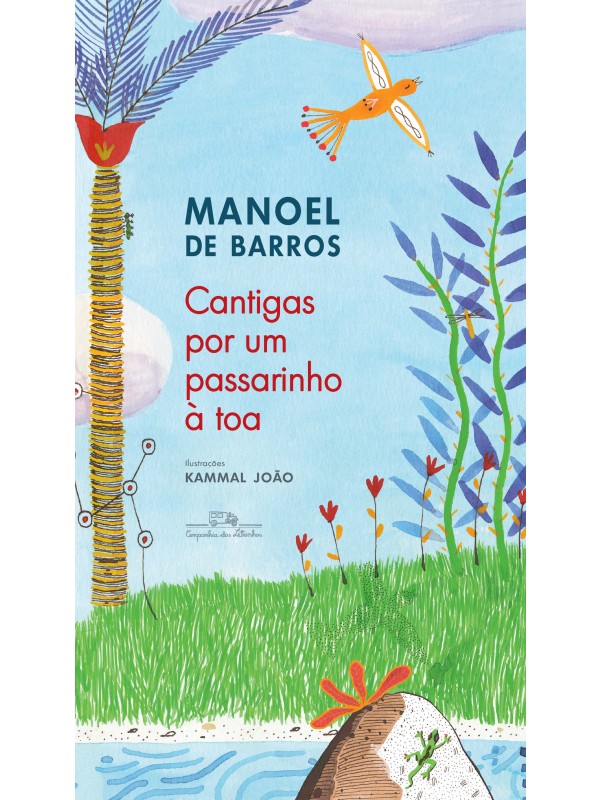 Cantigas por um passarinho à toa (Nova edição)