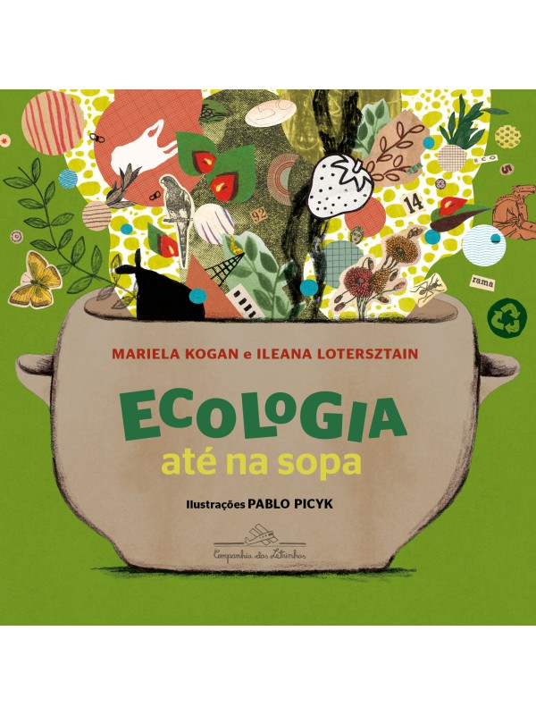 ECOLOGIA ATÉ NA SOPA