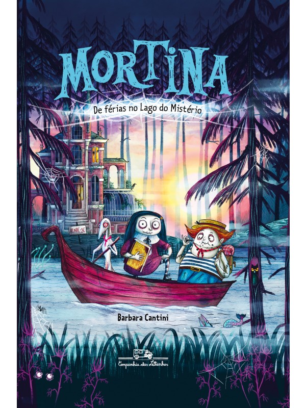 MORTINA - DE FÉRIAS NO LAGO DO MISTÉRIO - VOL. 4