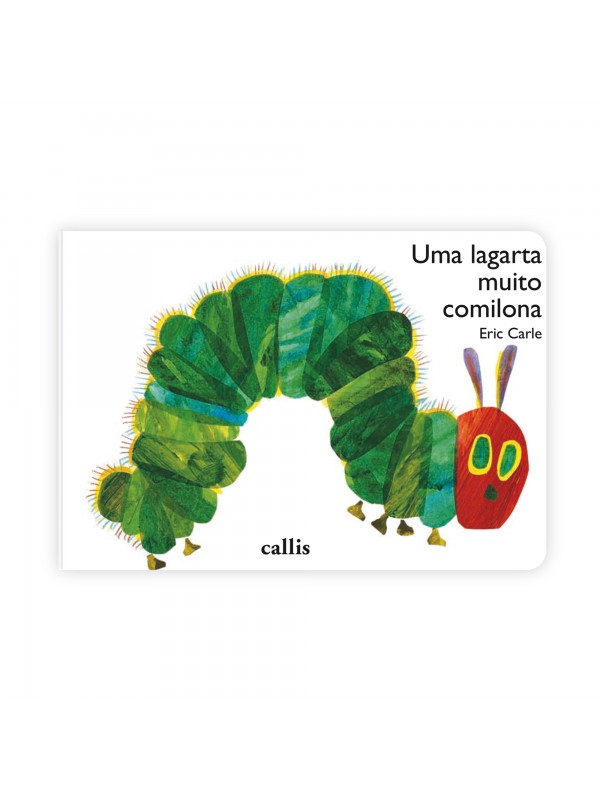 Uma Lagarta Muito Comilona