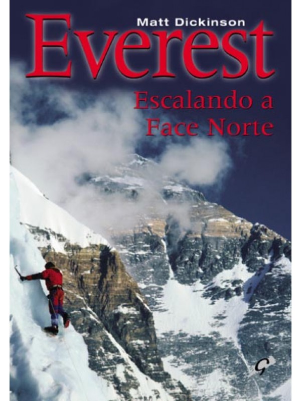 Everest - escalando a face norte