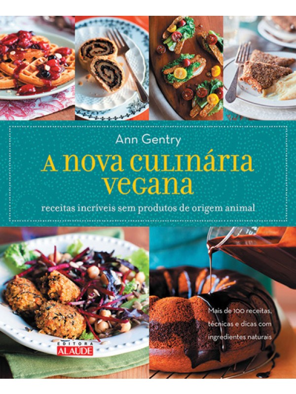 A nova culinária vegana