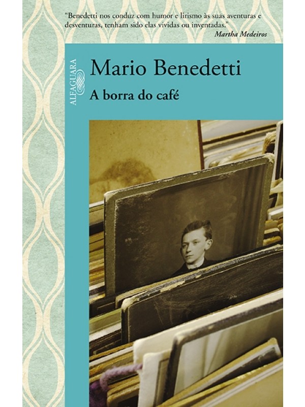 A BORRA DO CAFÉ