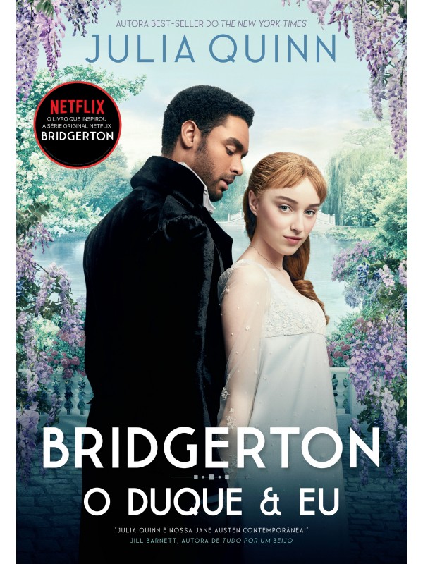 O duque e eu (Os Bridgertons – Livro 1)