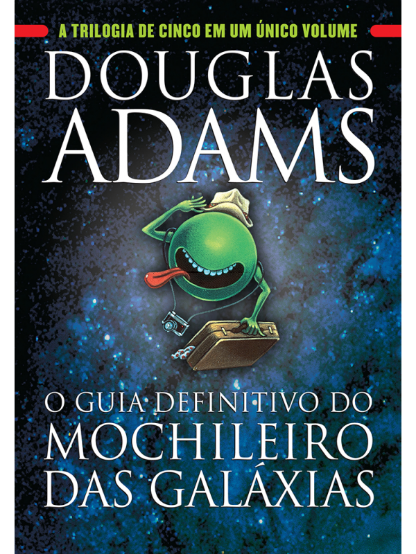 O guia definitivo do Mochileiro das Galáxias