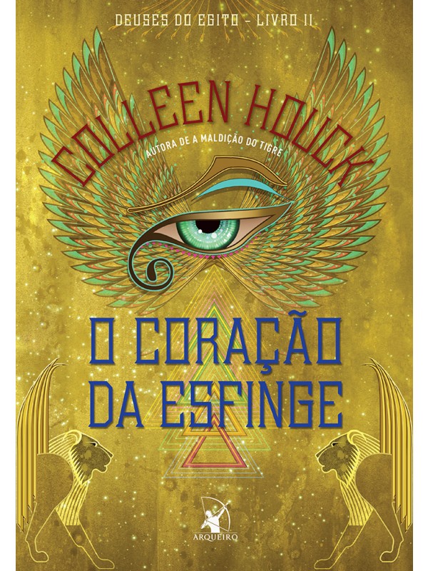 O coração da esfinge (Deuses do Egito – Livro 2)