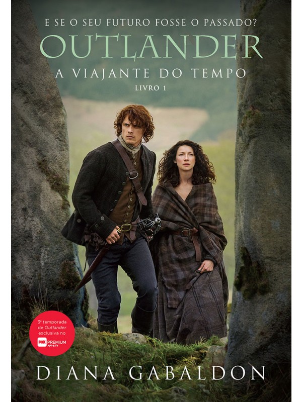 A viajante do tempo (Outlander - Livro 1)