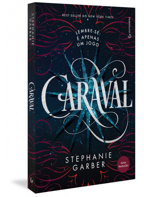 Caraval (Trilogia Caraval, vol. 1) (Nova tradução/Nova edição – Pela Gutenberg)